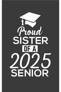 Proud Sister Of 2025