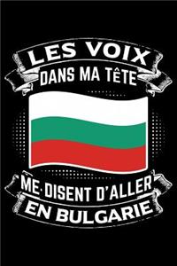 Les Voix Dans Ma Tête Disent D'Aller en Bulgarie