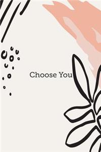 Choose You