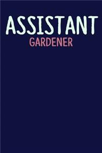 Assistant Gardener