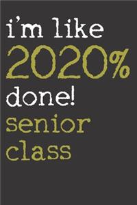 Senior Class 2020 Notebook Journal