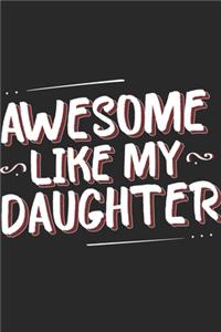 Awesome Like My Daughter