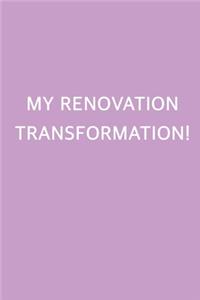 My Renovation Transformation