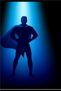 There Is a Superhero in All of Us. We Just Need the Courage to Put on the Cape