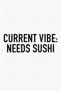Current Vibe