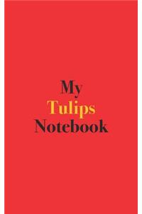 My Tulips Notebook