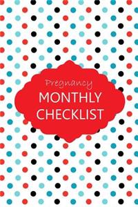 Pregnancy Monthly Checklist