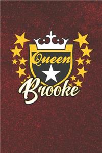 Queen Brooke: First Name Funny Sayings Personalized Customized Names Women Girl Mother's day Gift Notebook Journal