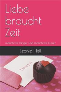 Liebe braucht Zeit