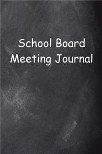 School Board Meeting Journal Chalkboard Design Lined Journal Pages