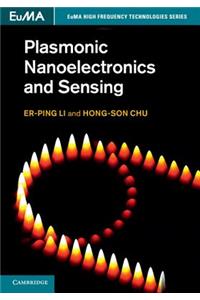 Plasmonic Nanoelectronics and Sensing