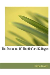 The Romance of the Oxford Colleges