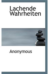 Lachende Wahrheiten