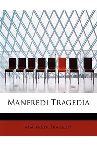 Manfredi Tragedia