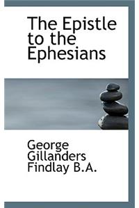 The Epistle to the Ephesians