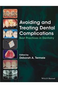 Avoiding and Treating Dental Complications