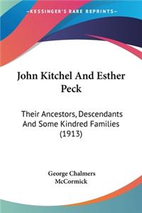John Kitchel And Esther Peck