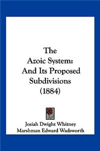 Azoic System
