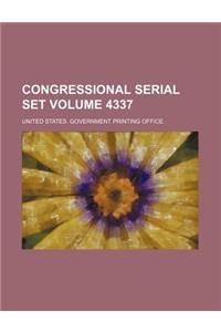 Congressional Serial Set Volume 4337