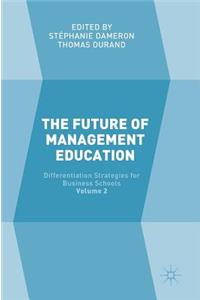 The Future of Management Education