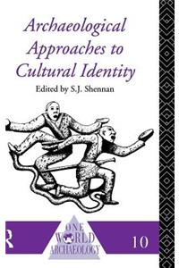 Archaeological Approaches to Cultural Identity