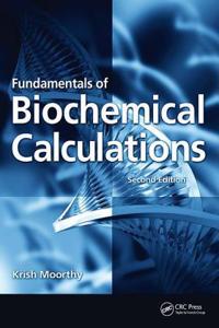 Fundamentals of Biochemical Calculations