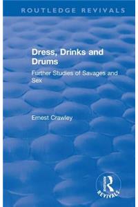 Revival: Dress, Drinks and Drums (1931)
