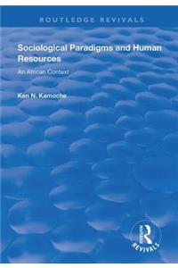 Sociological Paradigms and Human Resources