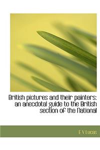 British Pictures and Their Painters