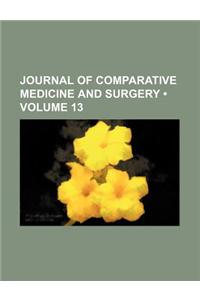 Journal of Comparative Medicine and Surgery (Volume 13)