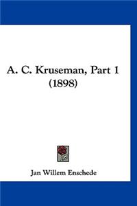 A. C. Kruseman, Part 1 (1898)