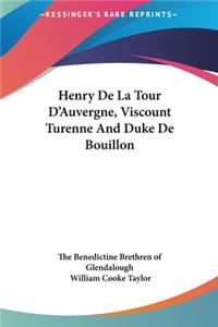 Henry De La Tour D'Auvergne, Viscount Turenne And Duke De Bouillon