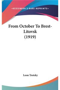 From October to Brest-Litovsk (1919)