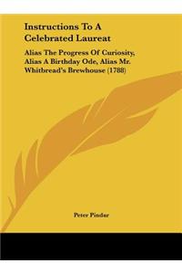 Instructions to a Celebrated Laureat