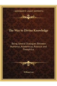 Way to Divine Knowledge