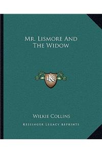 Mr. Lismore and the Widow