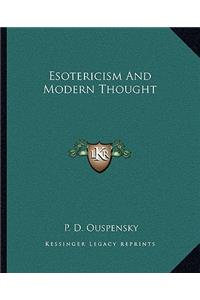 Esotericism and Modern Thought