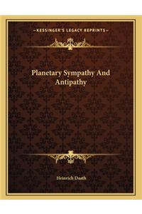 Planetary Sympathy and Antipathy