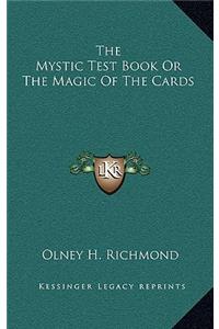 The Mystic Test Book Or The Magic Of The Cards