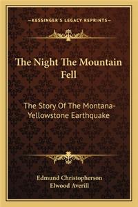 The Night The Mountain Fell