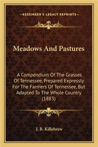 Meadows and Pastures