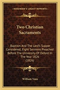 Two Christian Sacraments