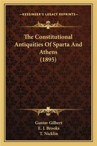 Constitutional Antiquities of Sparta and Athens (1895)