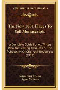 The New 1001 Places to Sell Manuscripts