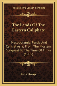 Lands Of The Eastern Caliphate