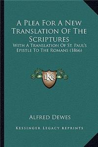 A Plea For A New Translation Of The Scriptures