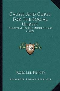 Causes And Cures For The Social Unrest