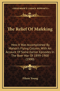 The Relief Of Mafeking