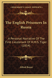 The English Prisoners In Russia