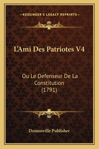 L'Ami Des Patriotes V4